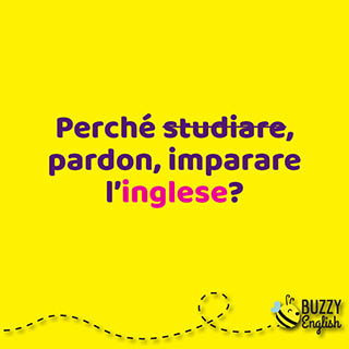 Perché imparare la lingua inglese?