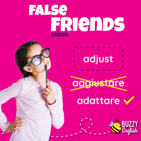 Adjust, adattare e non aggiustare