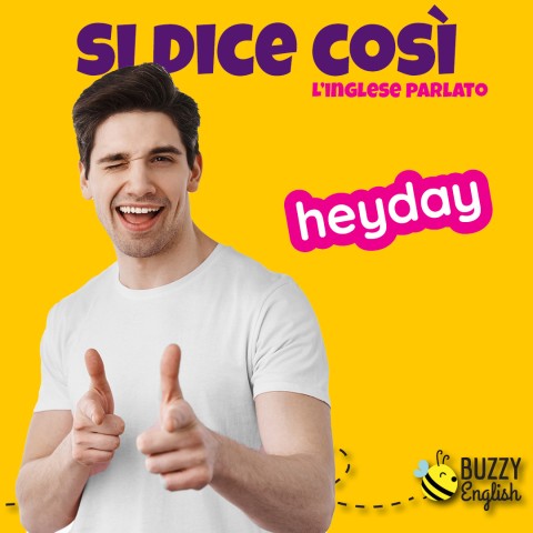 Heyday, il periodo di massimo splendore