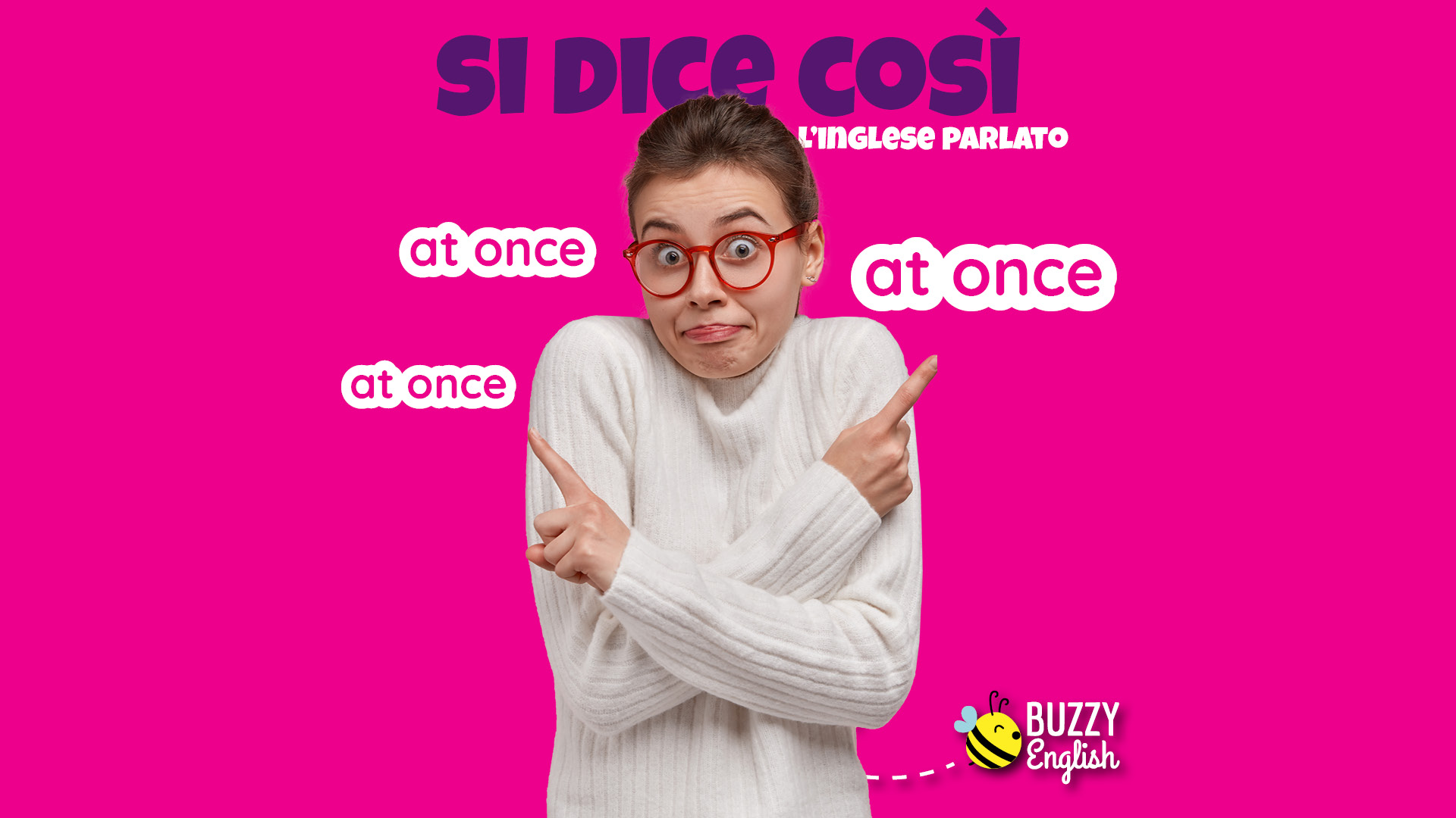 At once, un'unica espressione con molte sfumature di significato: in una volta sola, all'unisono, subito.
