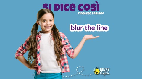 Blur the line, venir meno la distinzione tra due concetti