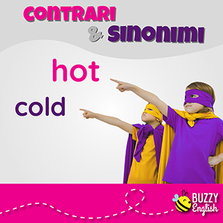 Hot and cold, contrari e un mezzo False Friend