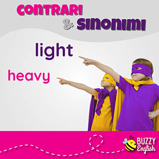 Light and heavy, leggero e pesante in senso fisico e astratto
