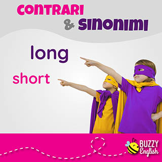 Long and short, i contrari lungo e corto